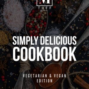 Simply Delicious Cookbook Vegetarian & Vegan Edition